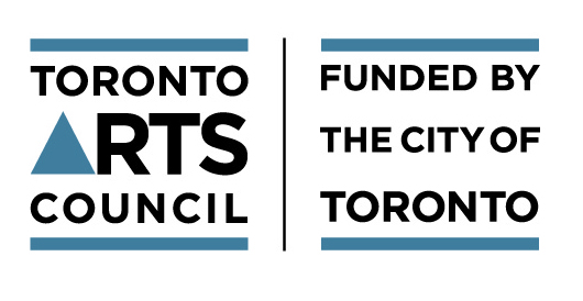 Toronto Arts Council, Funded by the City of Toronto