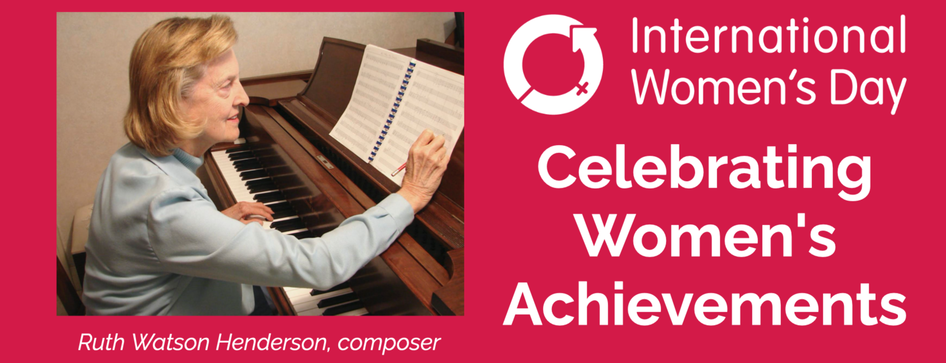 Ruth Watson Henderson, composer - Celebrating Women's Achievements, IWD2021